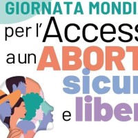 Giornata internazionale per l’aborto libero e sicuro: la Regione Abruzzo e Molise tutelino la libertà e l’autodeterminazione femminile